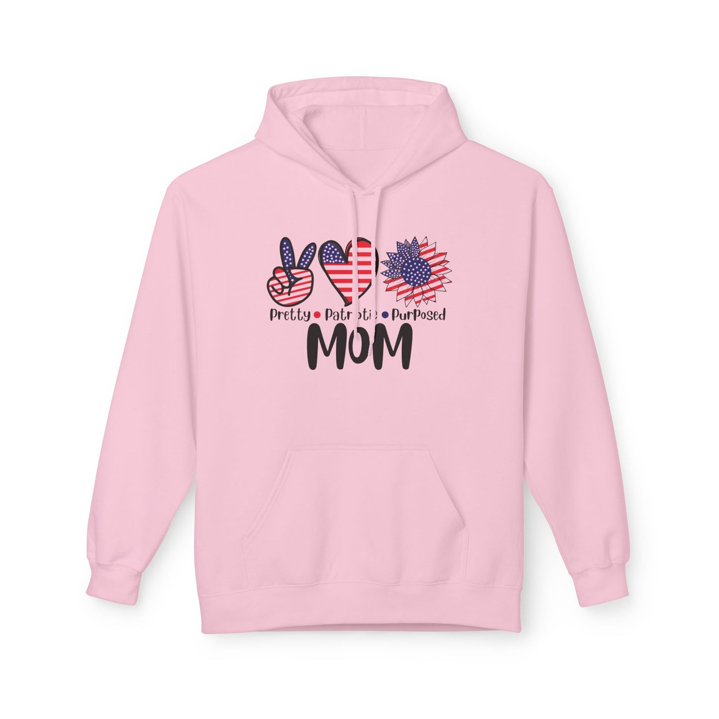 Pretty, Patriotic, Purposed MOM Midweight Softstyle Fleece Hoodie