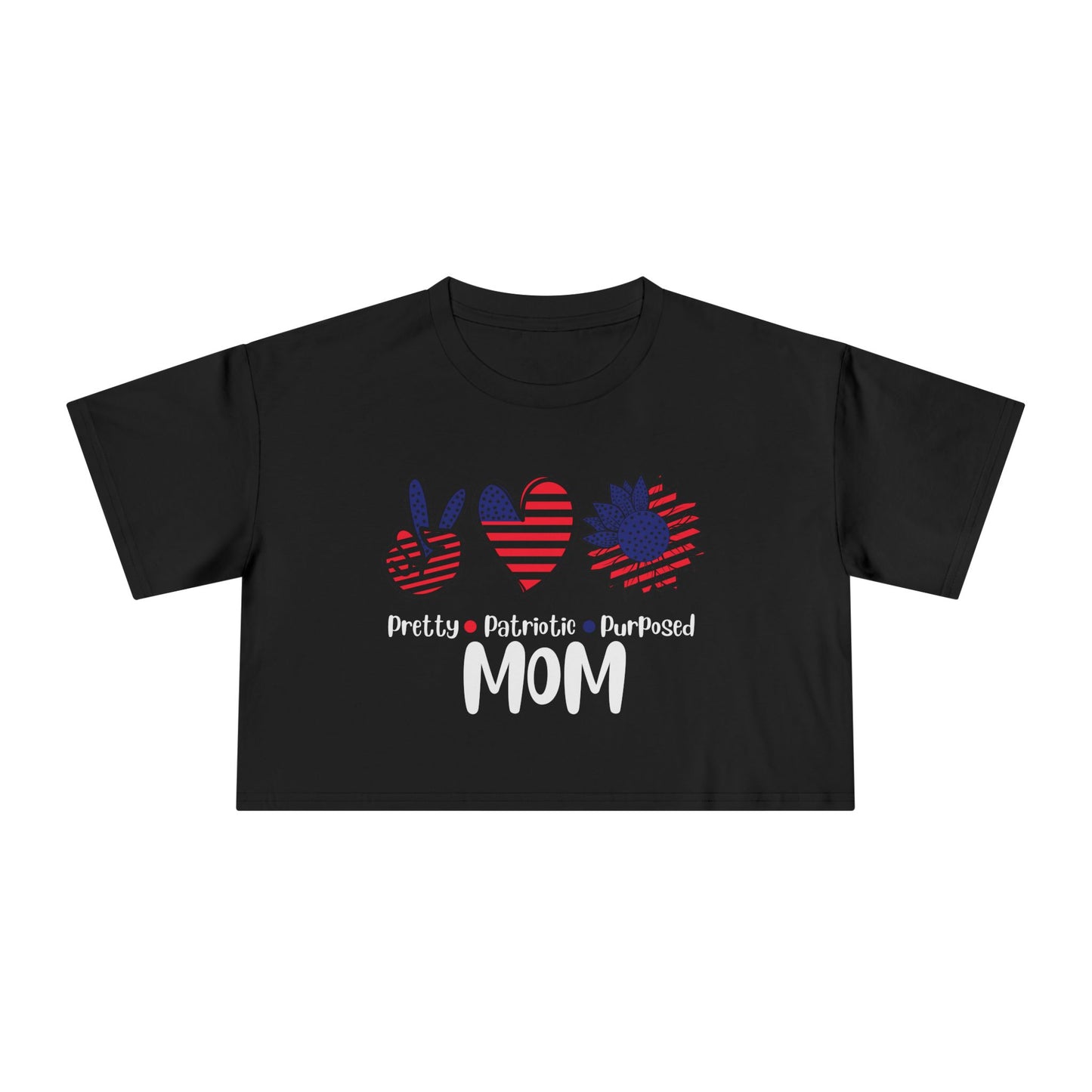 Pretty Patriotic Purposed MOM Women's Crop Tee - Dark