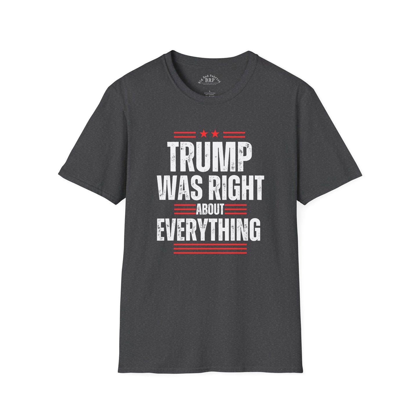 Trump Was Right About Everything Short Sleeve Tee Dark