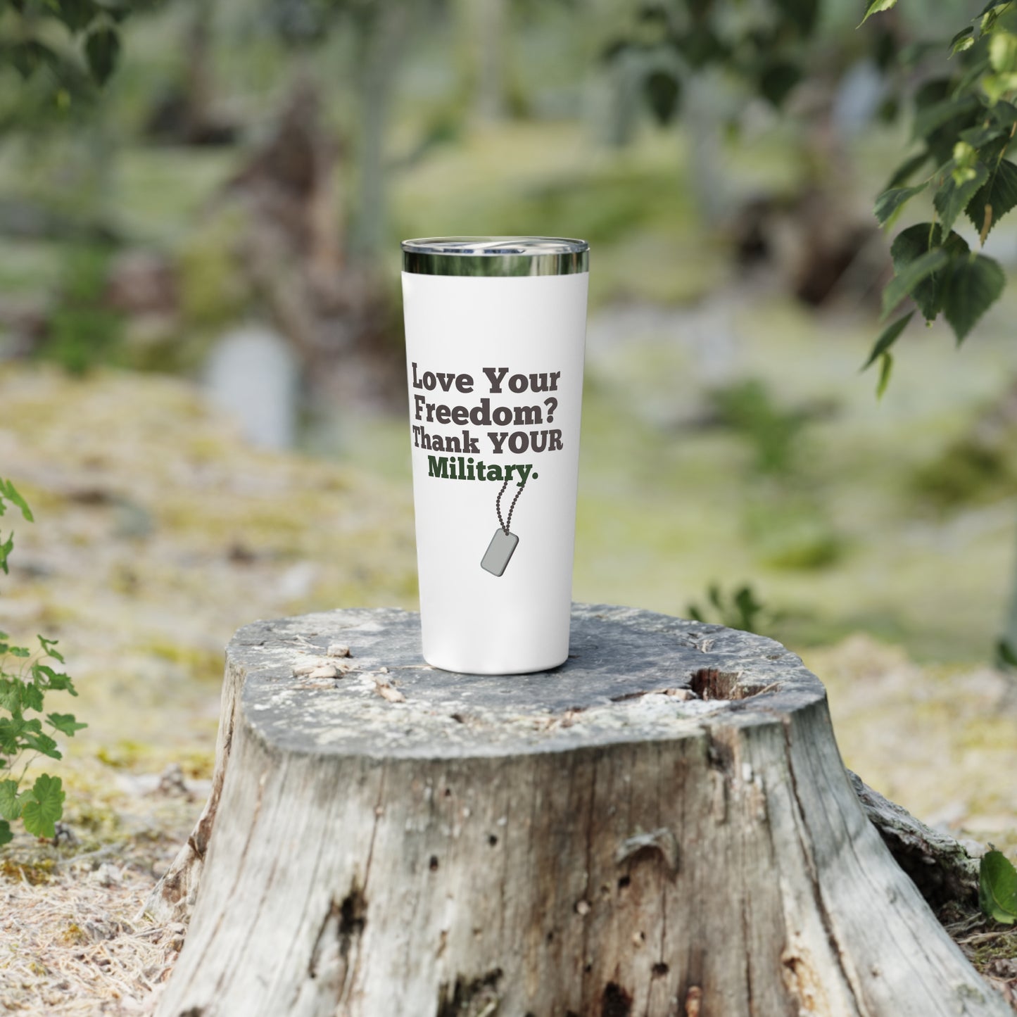 LOVE Your Freedom, Thank Your Military Copper Insulated Tumbler, 22oz