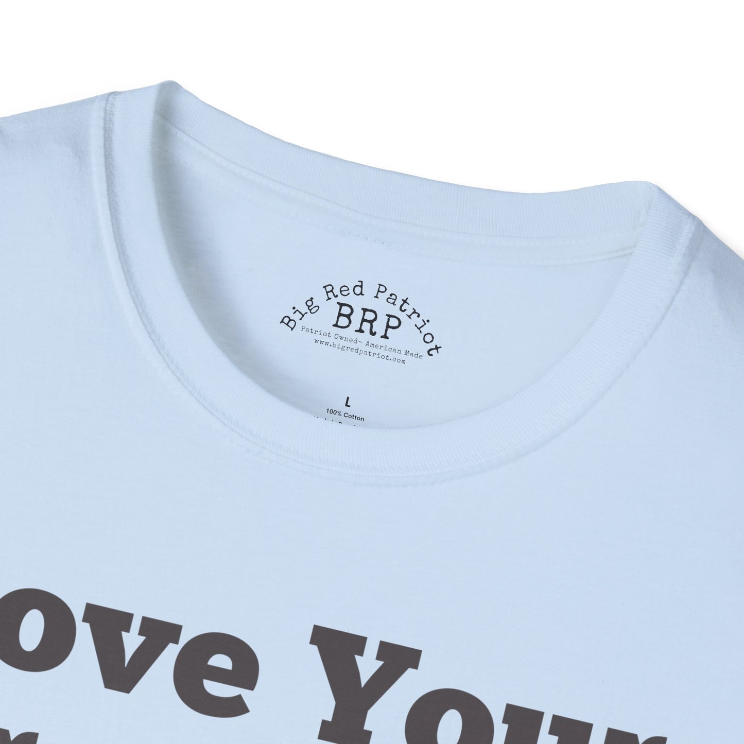 Love Your Freedom? Thank YOUR Military Tee - Light