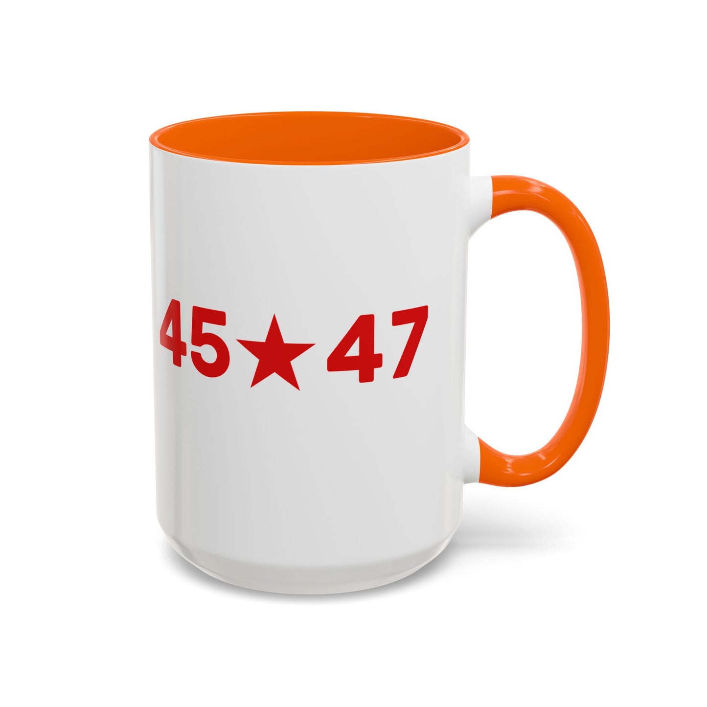 45☆47 President Trump Coffee or Tea Mug