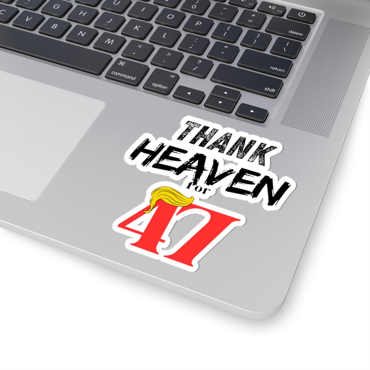 Thank HEAVEN For 47 Cut-Out Sticker