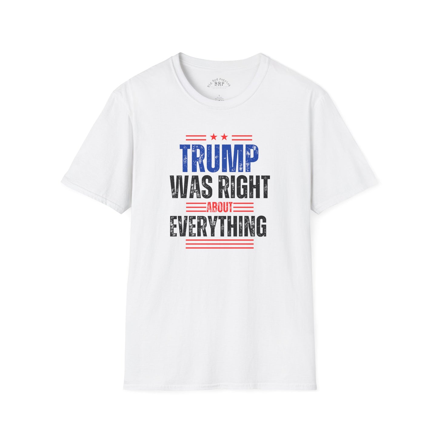 Trump Was Right About Everything Short Sleeve Tee