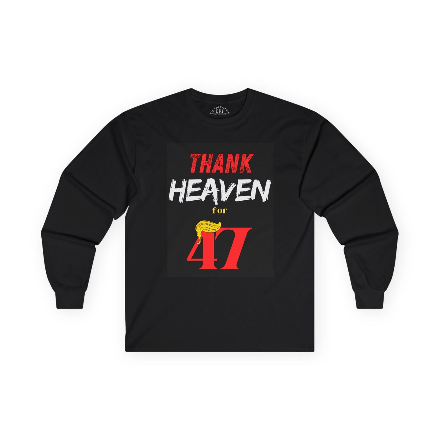 Thank Heaven For 47 Long Sleeve Tee