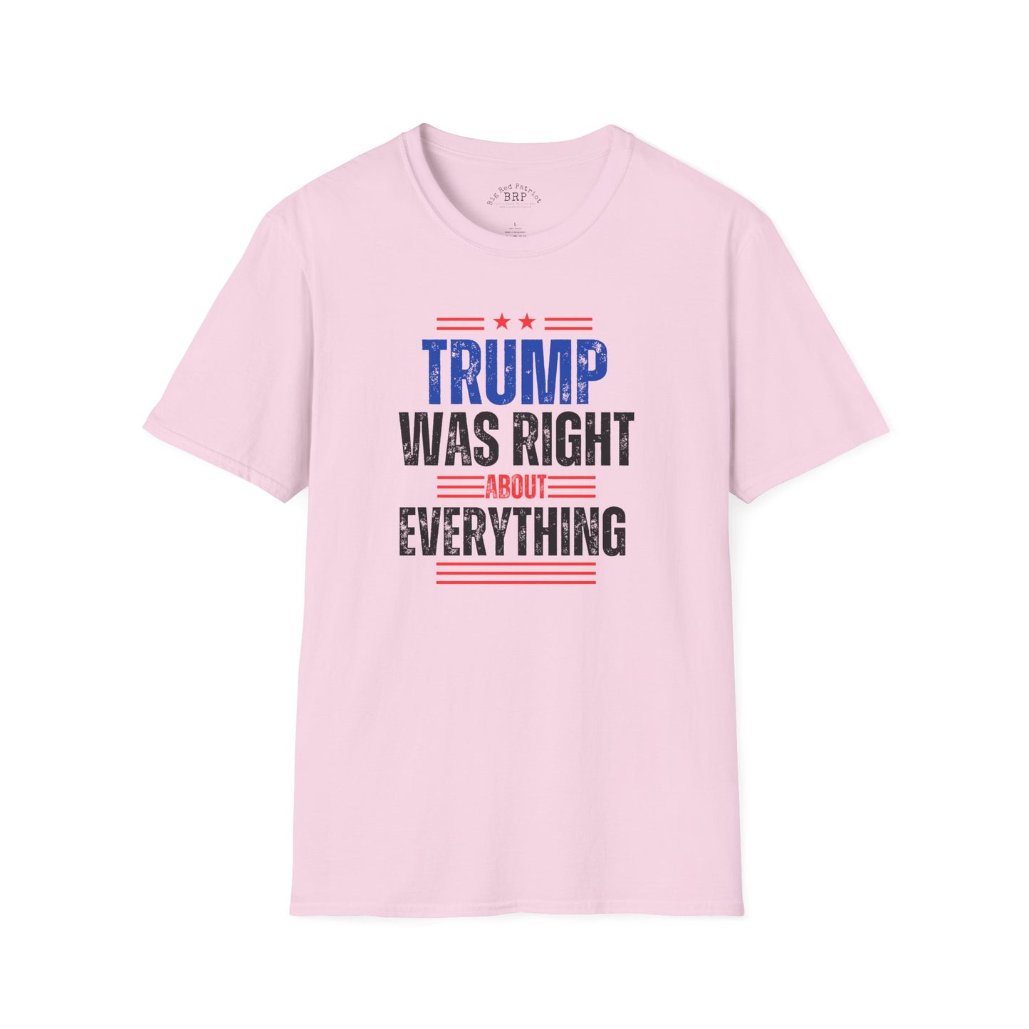Trump Was Right About Everything Short Sleeve Tee