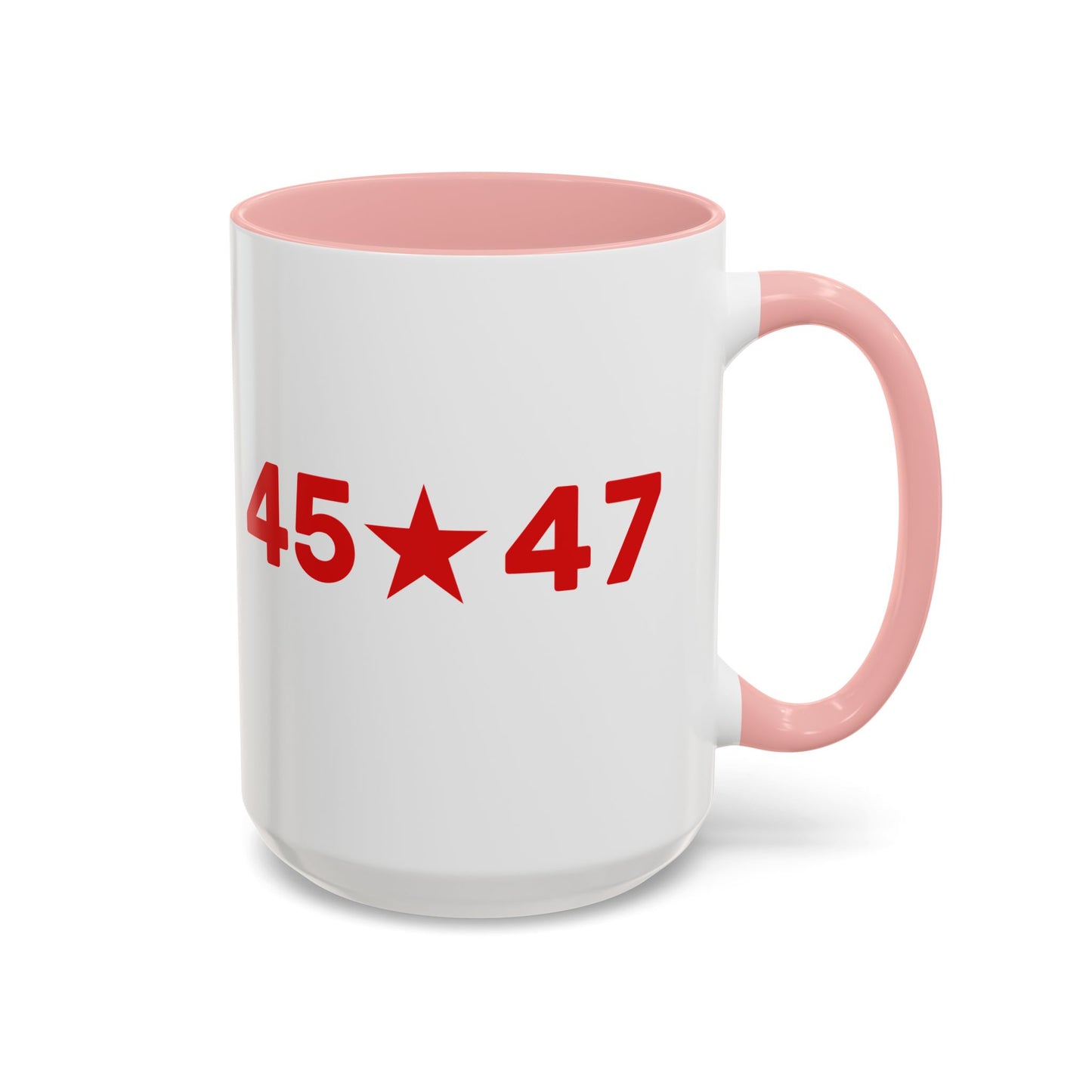 45☆47 President Trump Coffee or Tea Mug