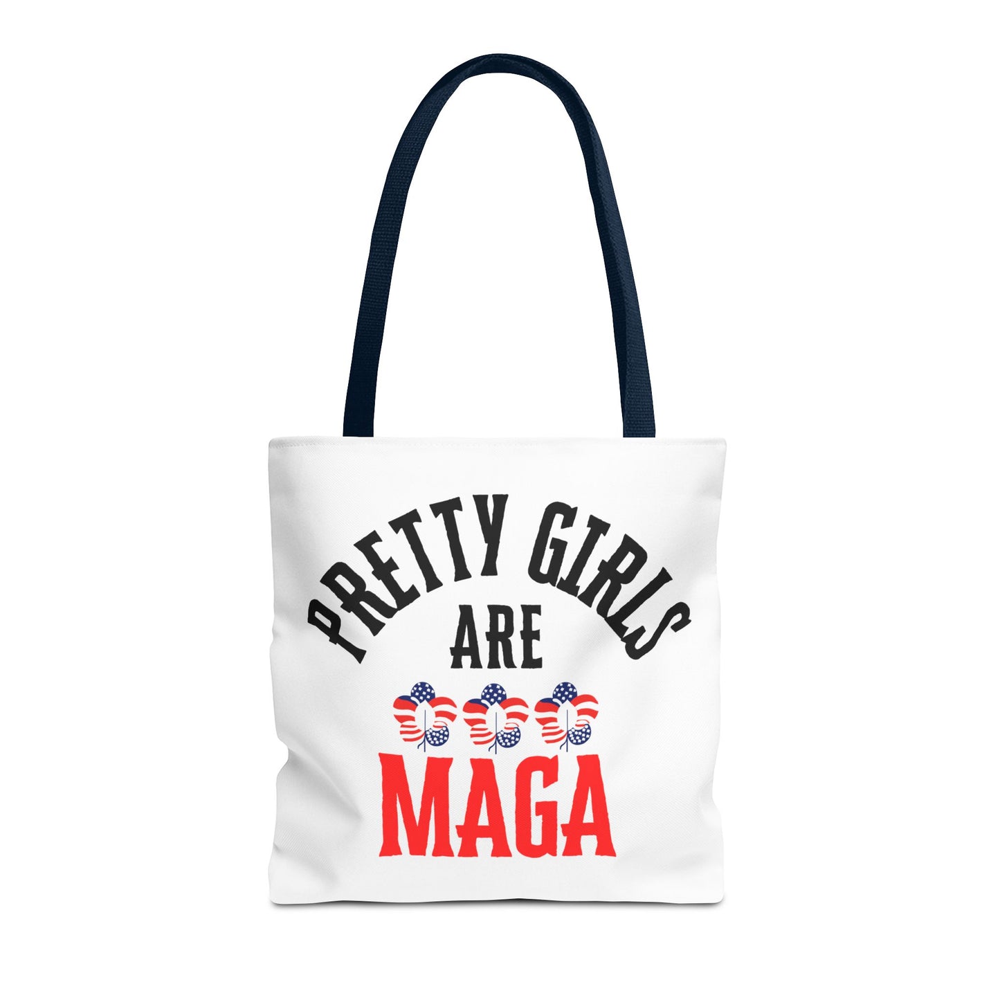 Pretty Girls Are MAGA Tote