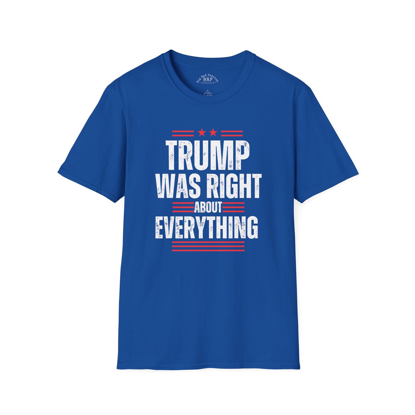 Trump Was Right About Everything Short Sleeve Tee