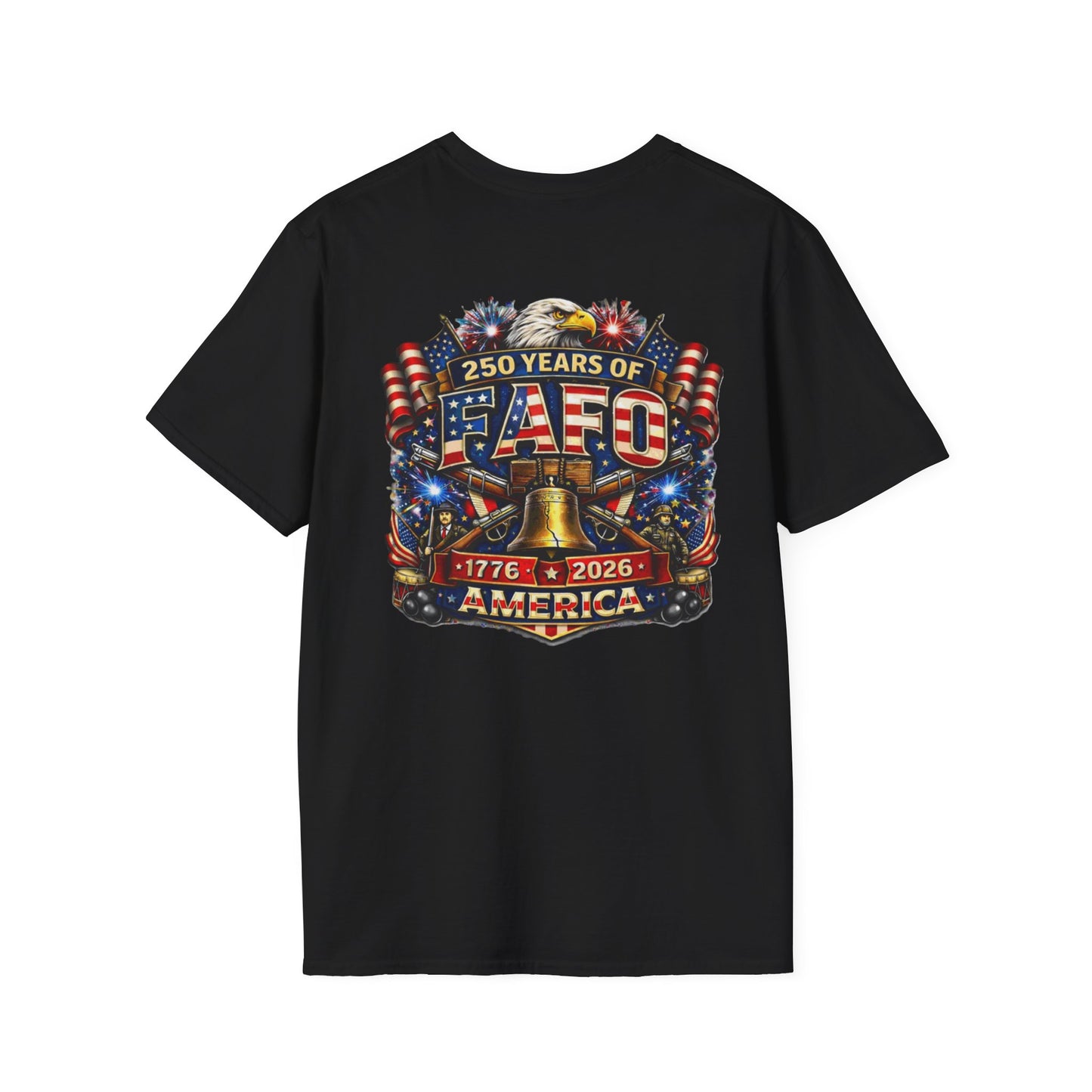 America 250 Years of FAFO Patriotic Shirt