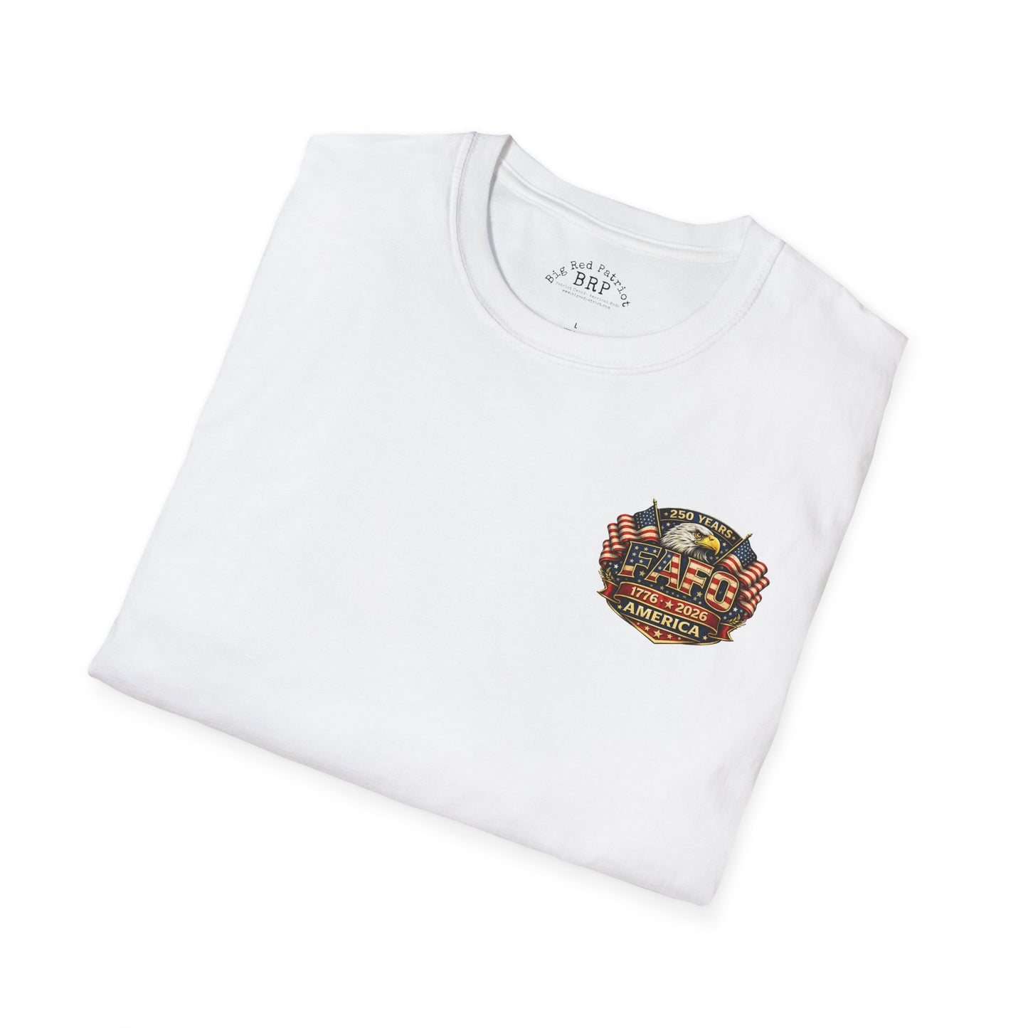 America 250 Years of FAFO Patriotic Shirt