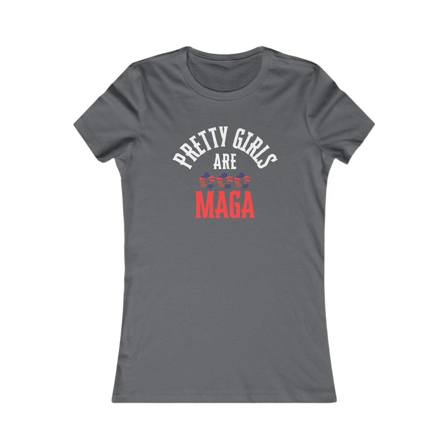 Pretty Girls Are MAGA Ladies Tee