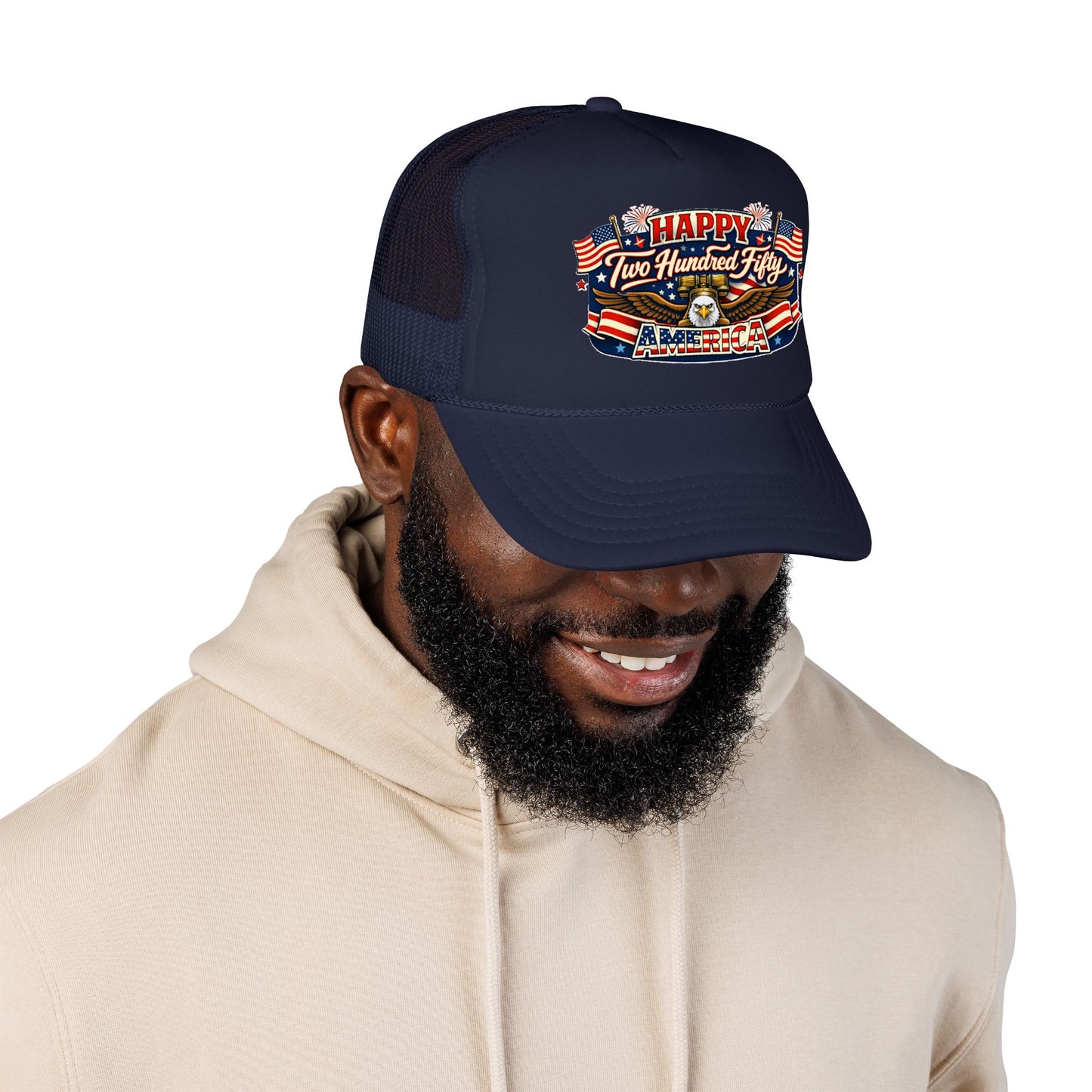 Happy Two Hundred Fifty America! Foam Trucker Hat