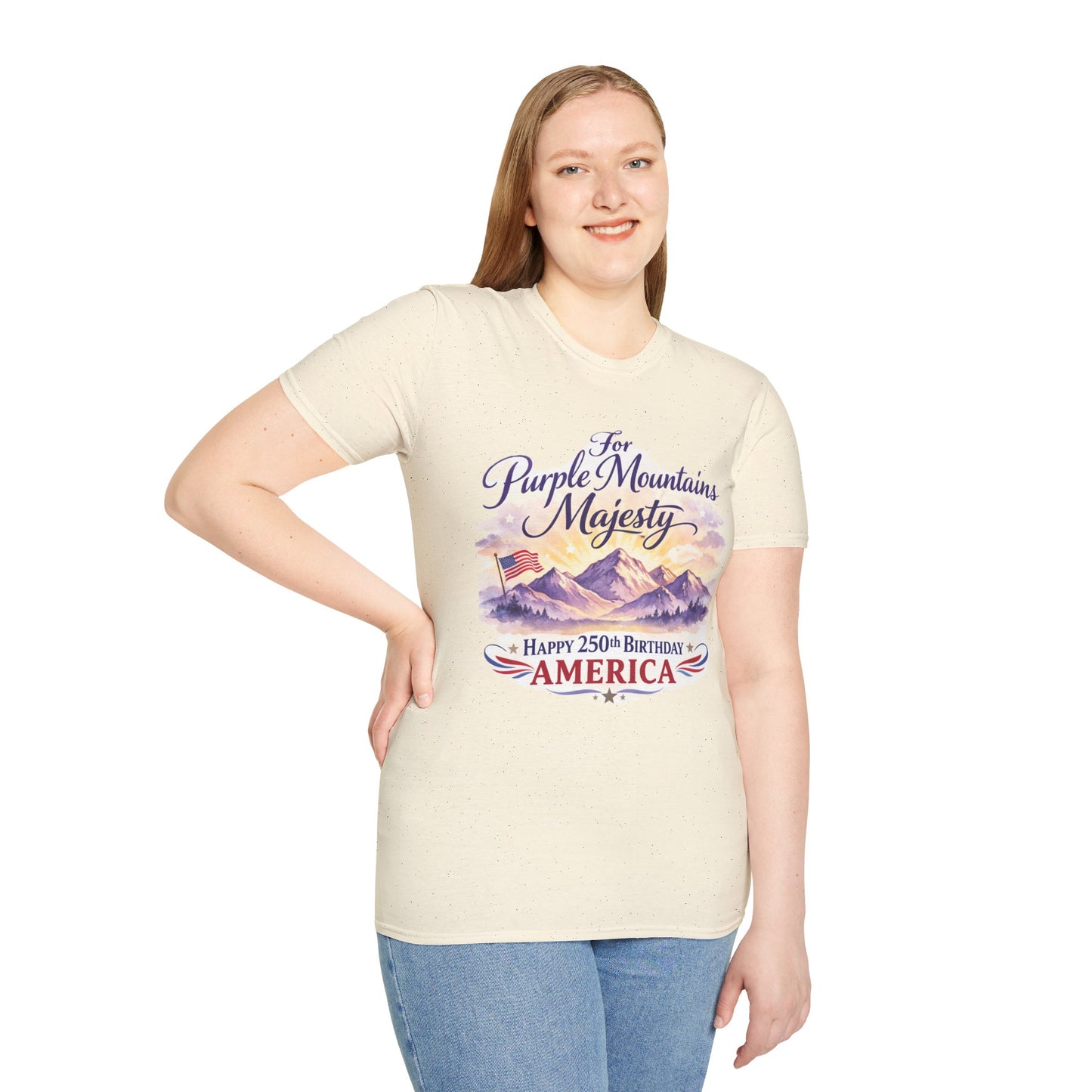 For Purple Mountains Majesty, Happy 250th Birthday America Soft Tee