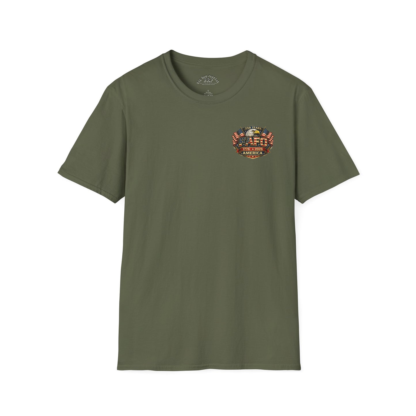 America 250 Years of FAFO Patriotic Shirt