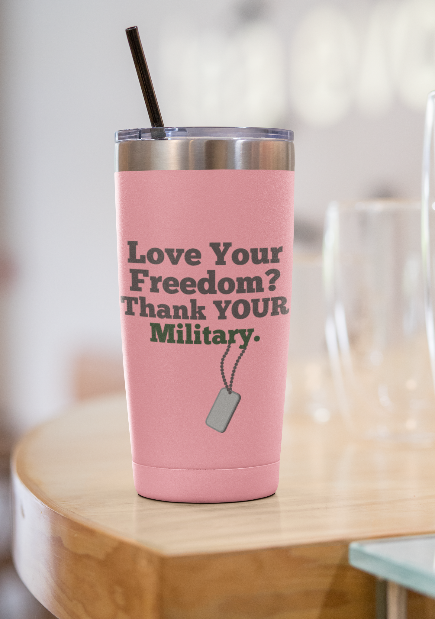 Love Your Freedom? Thank YOUR Military Copper Insulated Tumbler, 20oz, (White/Pink/Teal)