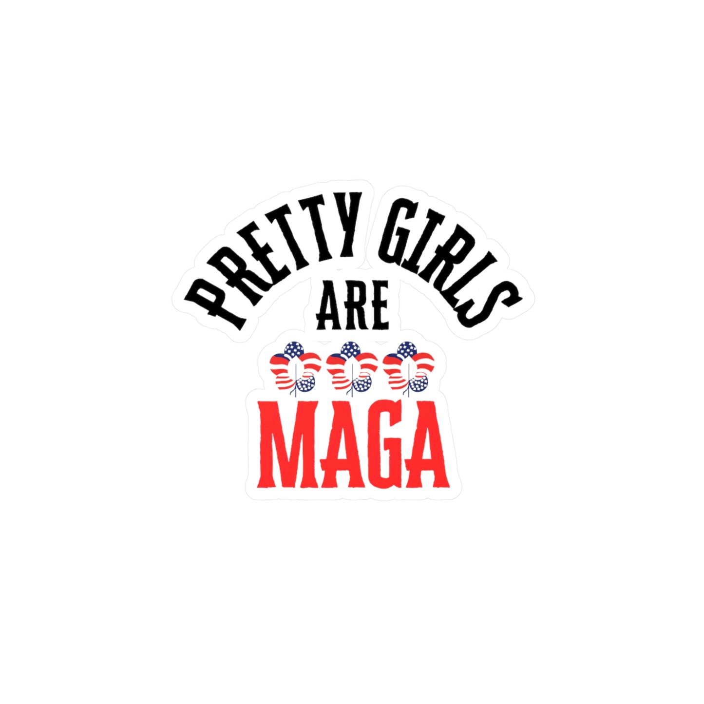 Pretty Girls Are MAGA Vinyl Decals