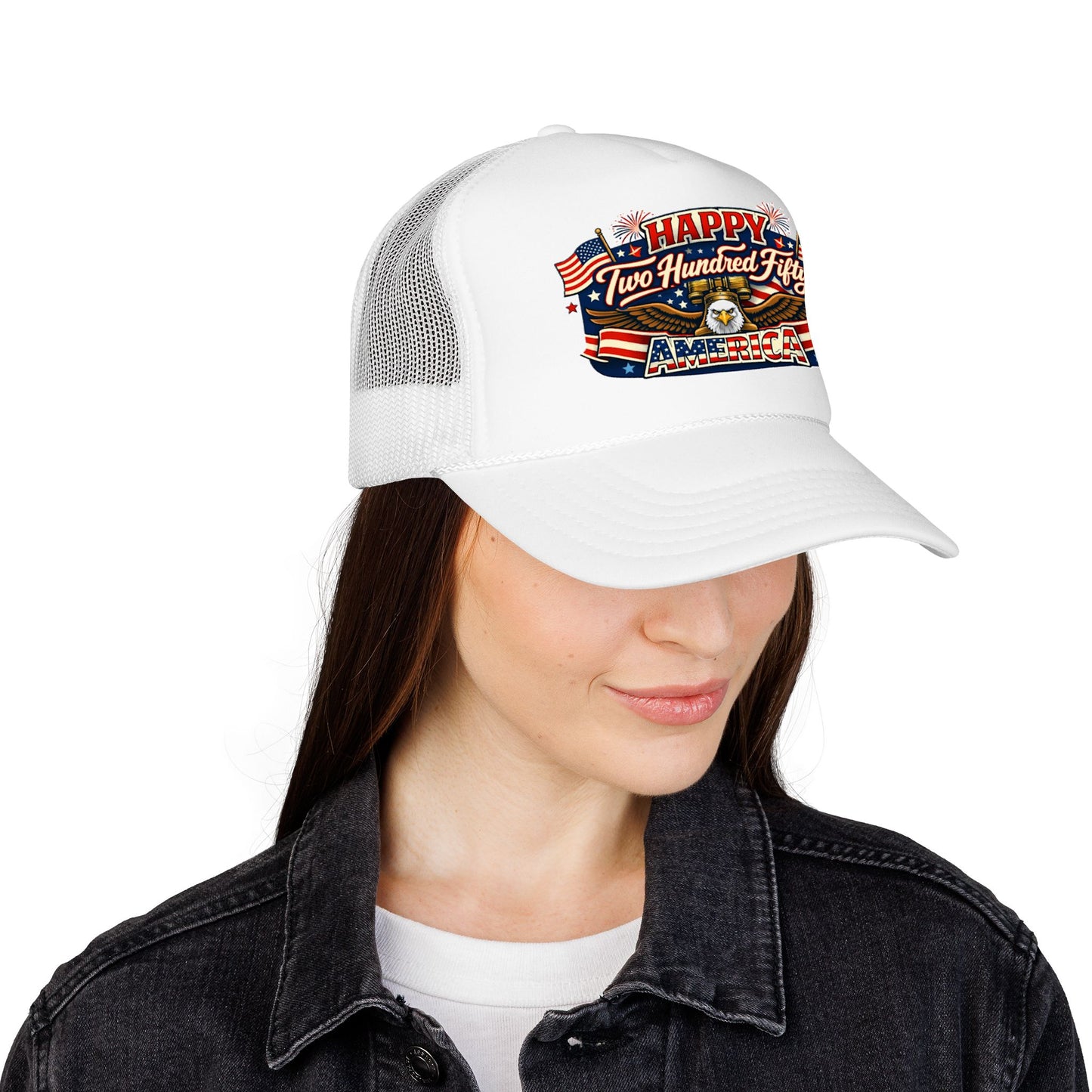 Happy Two Hundred Fifty America! Foam Trucker Hat