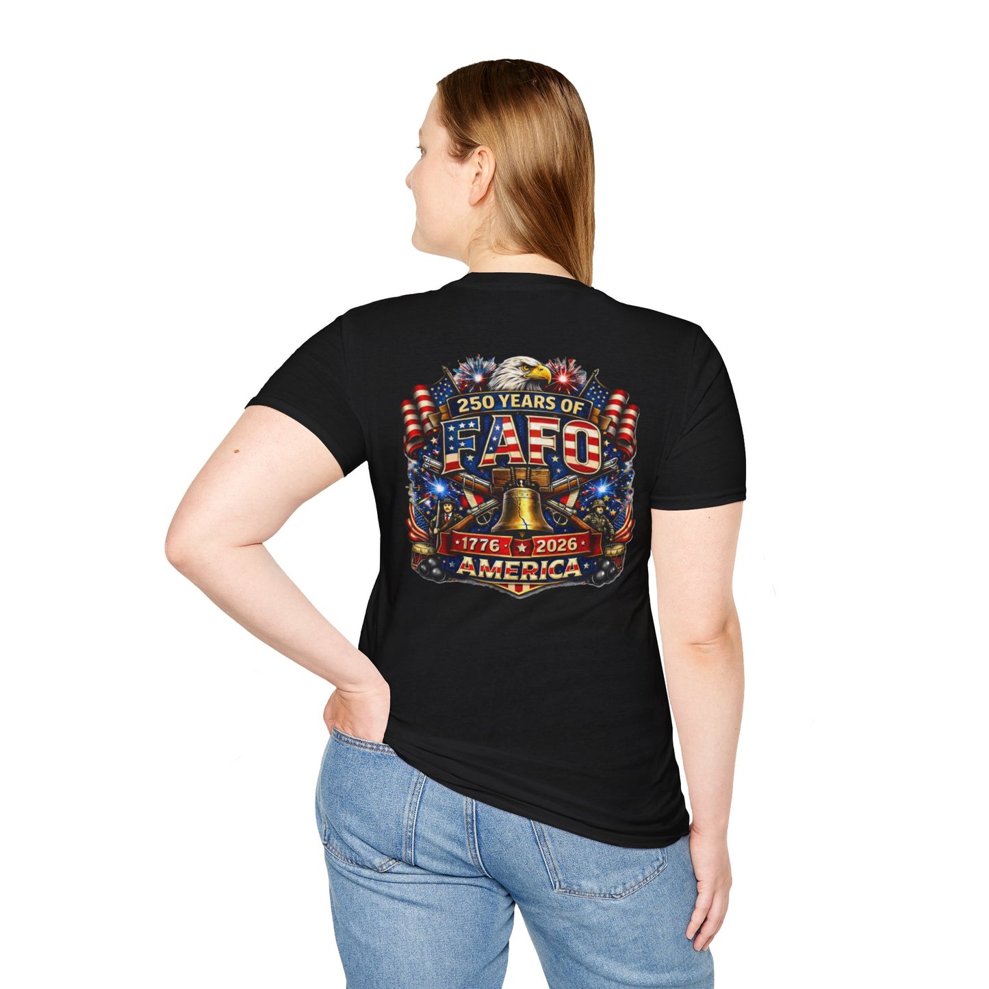 America 250 Years of FAFO Patriotic Shirt
