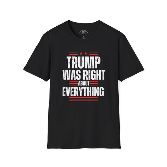 Trump Was Right About Everything Short Sleeve Tee