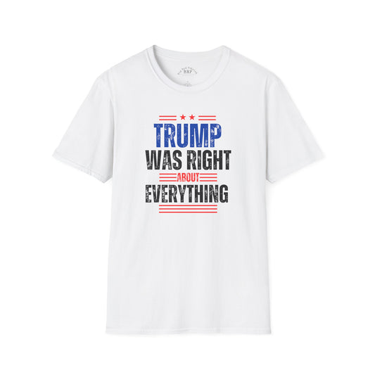 Trump Was Right About Everything Short Sleeve Tee