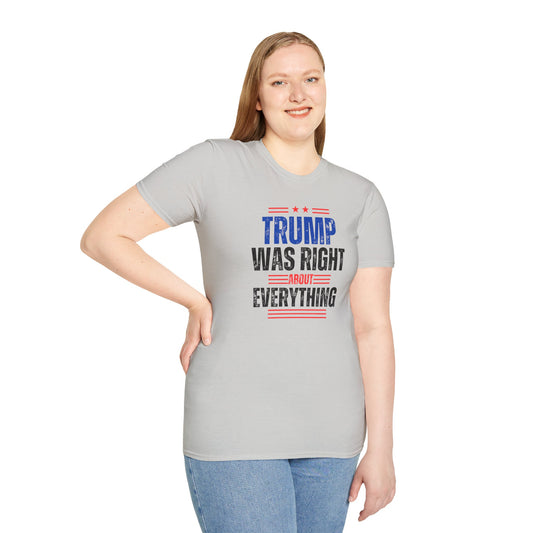 Trump Was Right About Everything Short Sleeve Tee Light