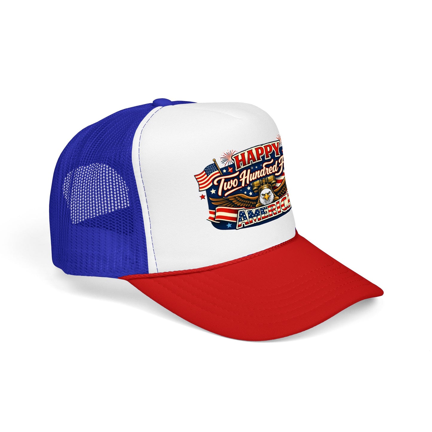 Happy Two Hundred Fifty America! Foam Trucker Hat