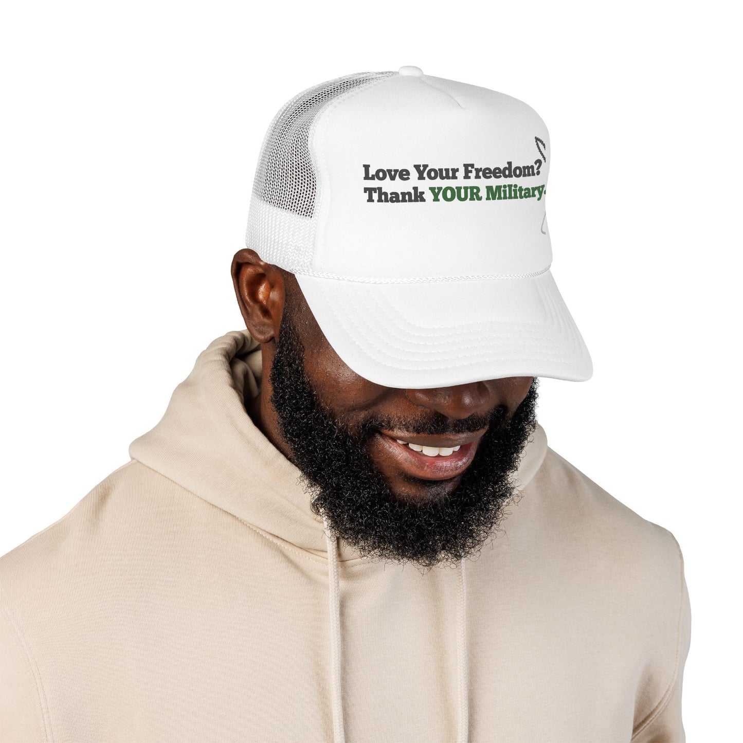 Love Your Freedom? Thank YOUR Military Truckers Cap - Light colored
